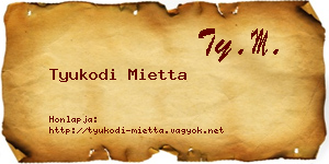 Tyukodi Mietta névjegykártya